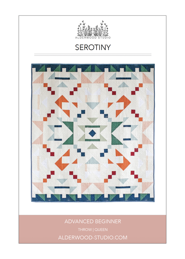 Serotiny Quilt PATTERN