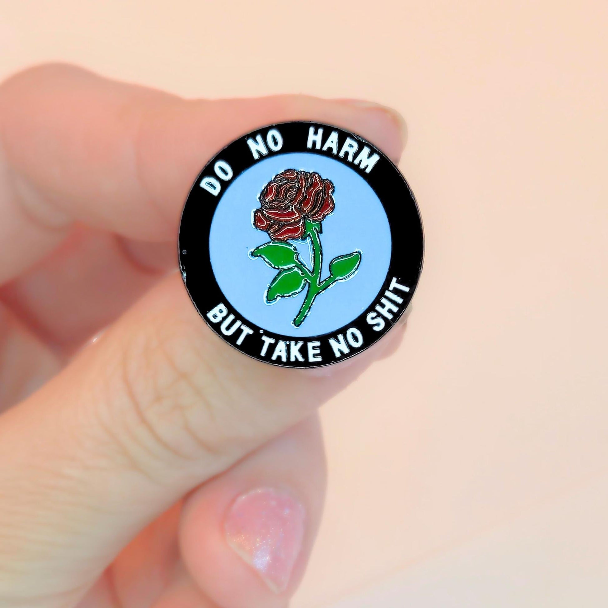 Do No Harm (But Take No Sh*t) | Collectible Pin