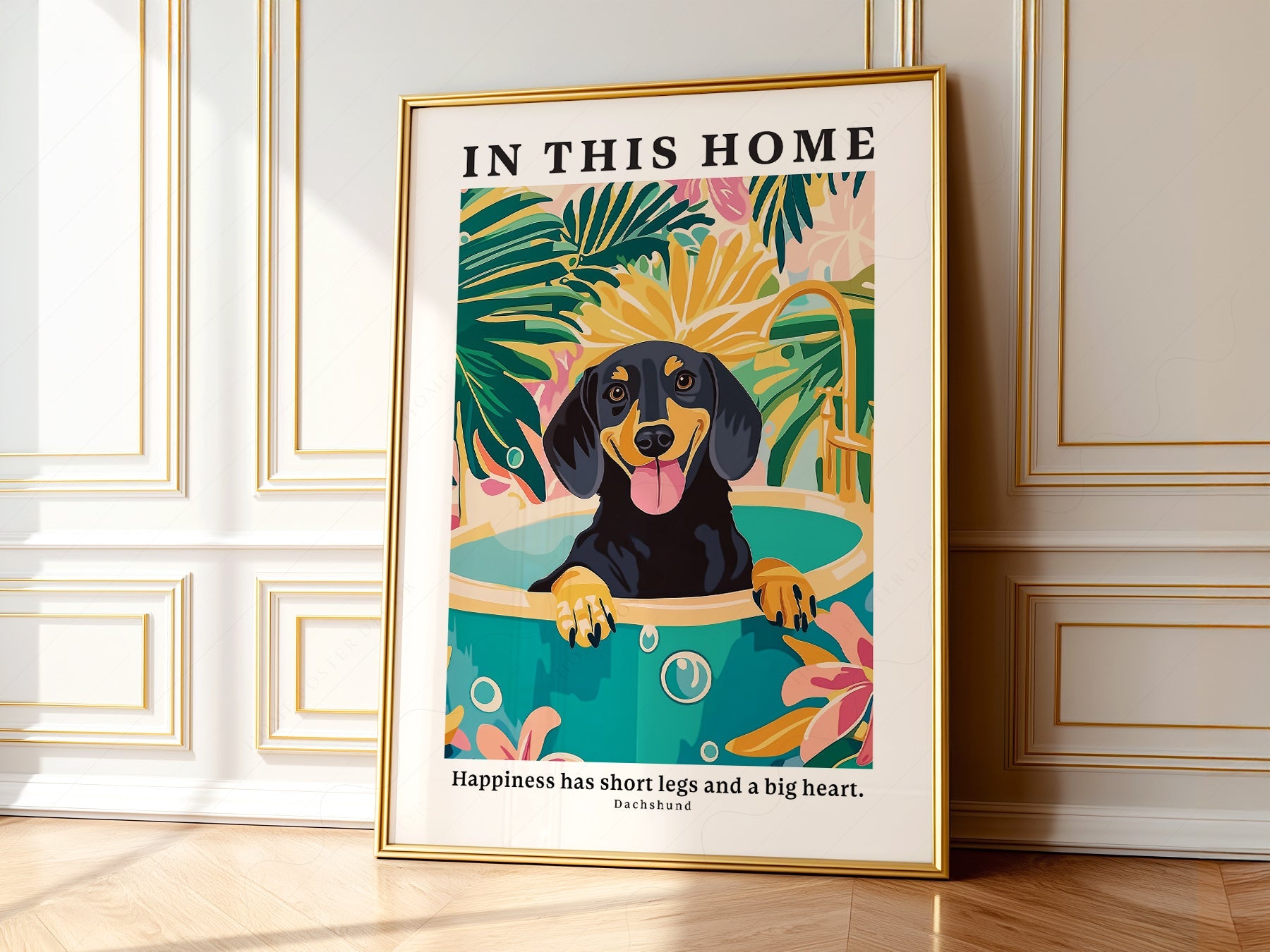 Dachshund Wall Art Print – In This Home Happiness Has Short Legs Poster