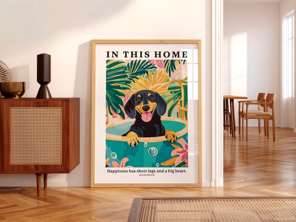 Dachshund Wall Art Print – In This Home Happiness Has Short Legs Poster