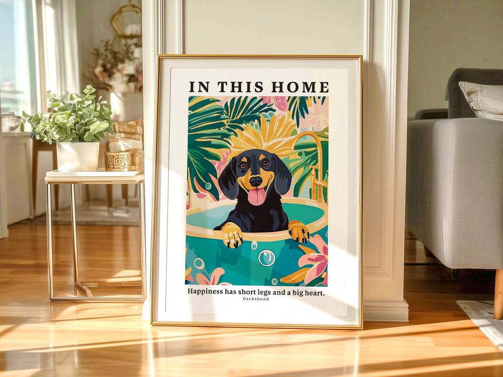 Dachshund Wall Art Print – In This Home Happiness Has Short Legs Poster