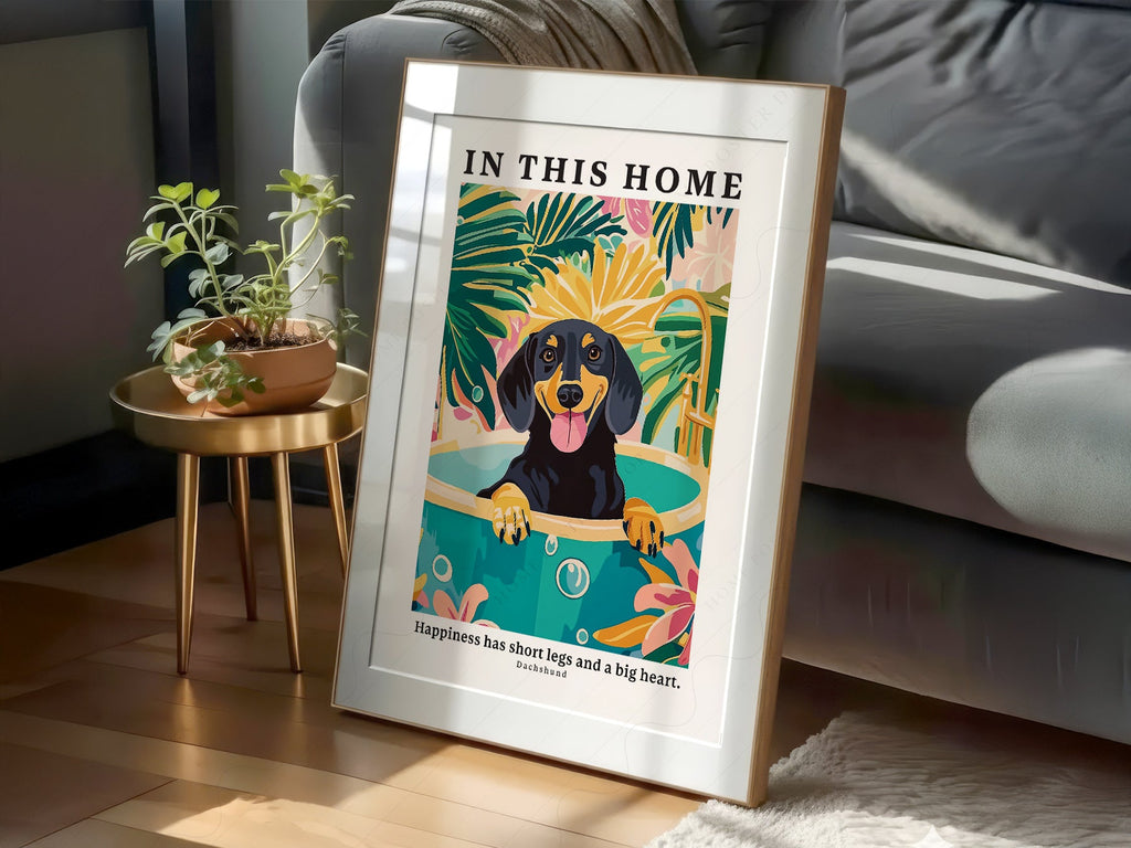 Dachshund Wall Art Print – In This Home Happiness Has Short Legs Poster