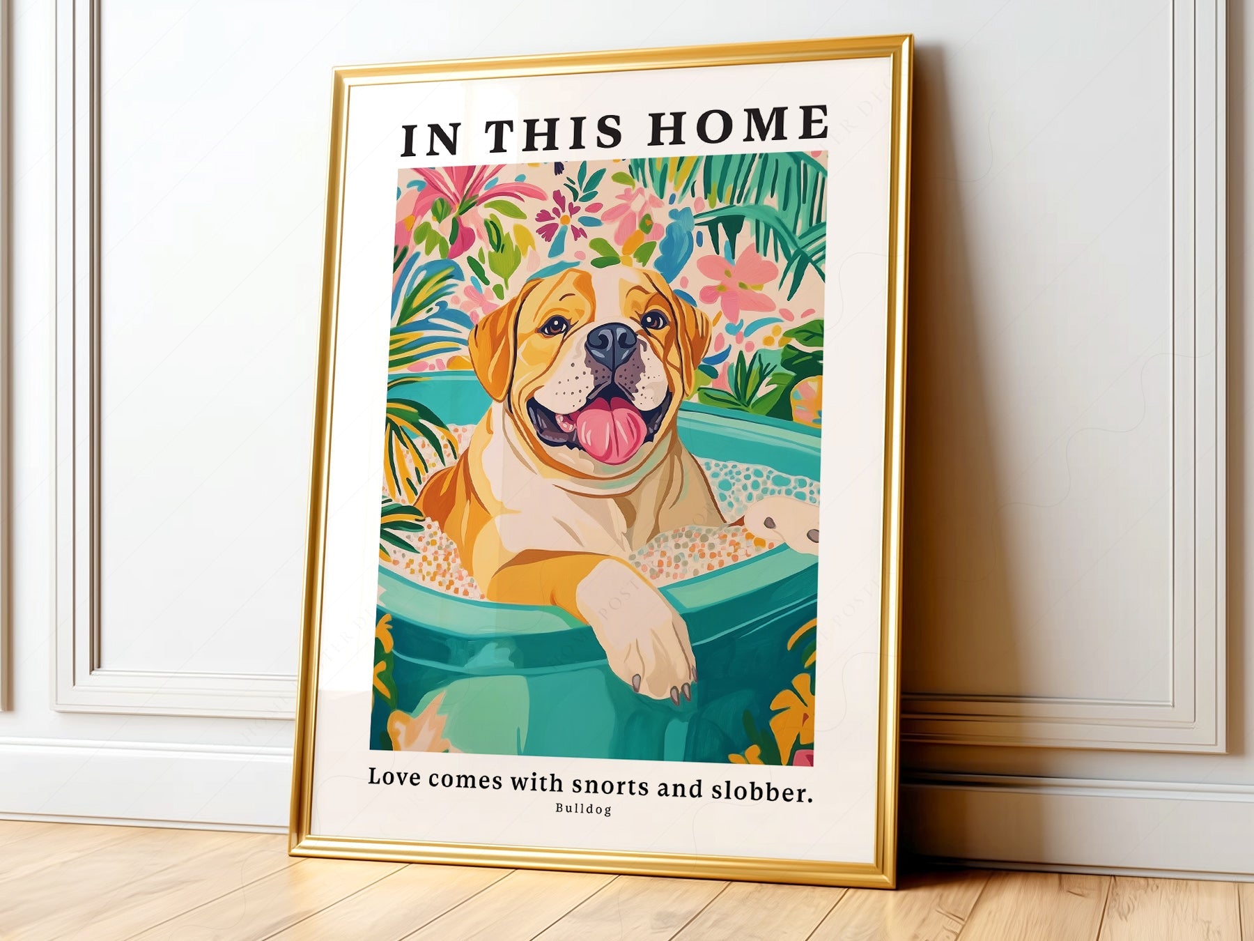 Bulldog Wall Art Print – In This Home Love Comes with Snorts and Slobber
