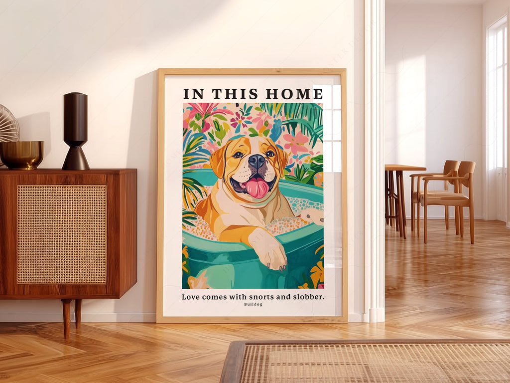 Bulldog Wall Art Print – In This Home Love Comes with Snorts and Slobber