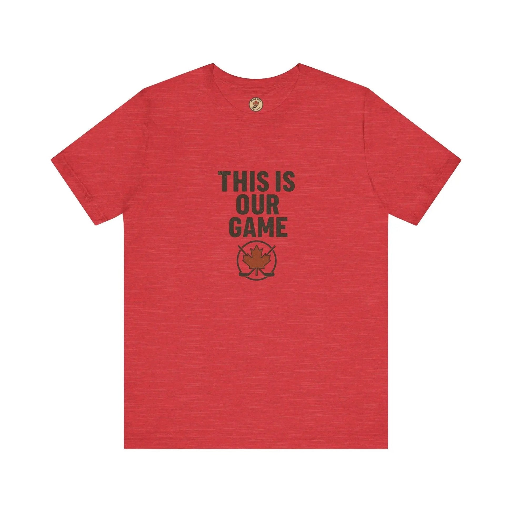 This Is Our Game Women's T-Shirt – Canada Maple Leaf Tee