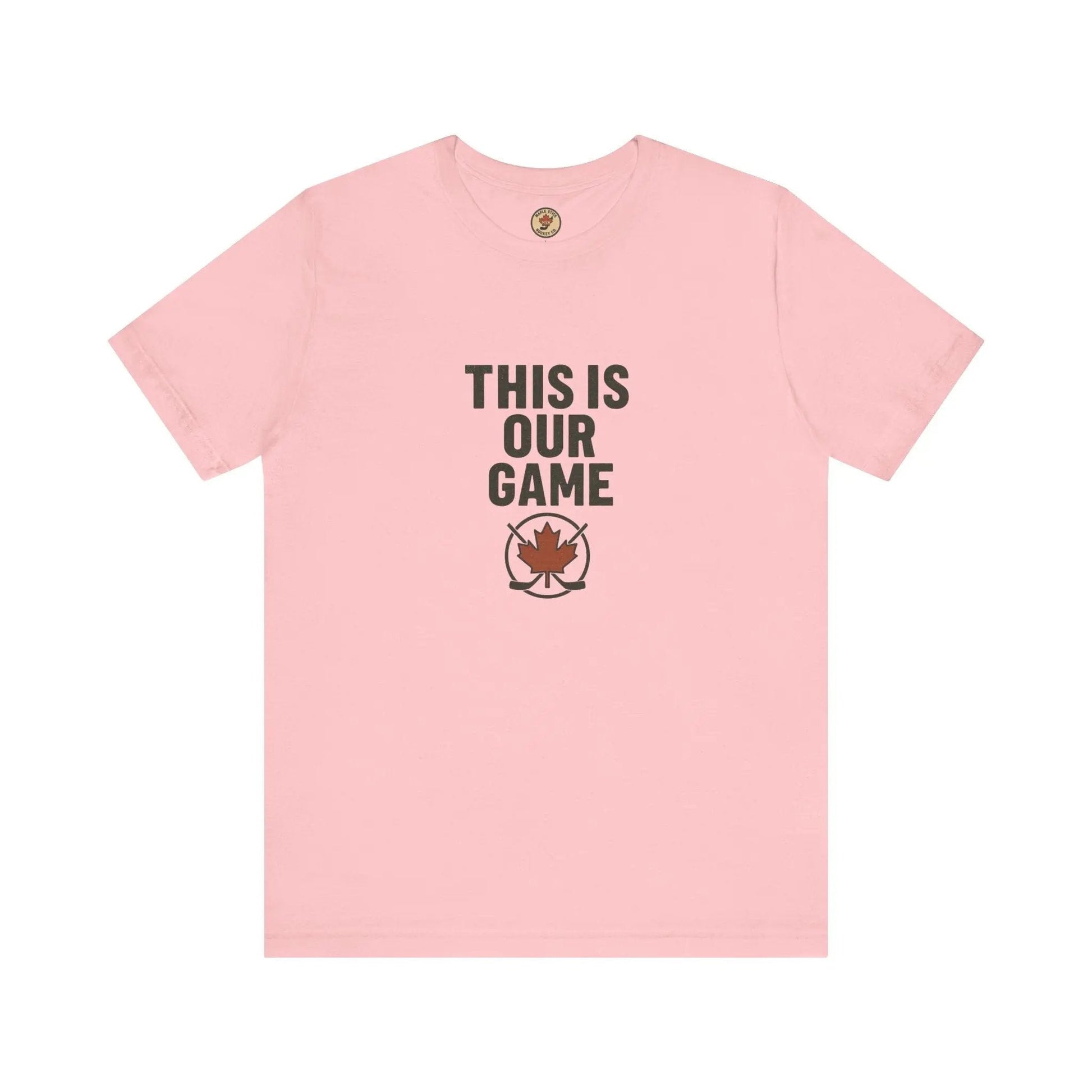 This Is Our Game Women's T-Shirt – Canada Maple Leaf Tee