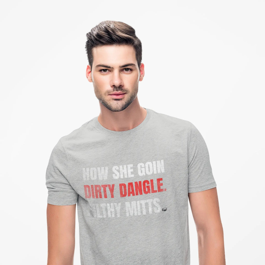 T-shirt « How She Goin Dirty Dangle Filthy Mitts » - Joueuse talentueuse - Maple Stick Hockey Co. - Véritable fan