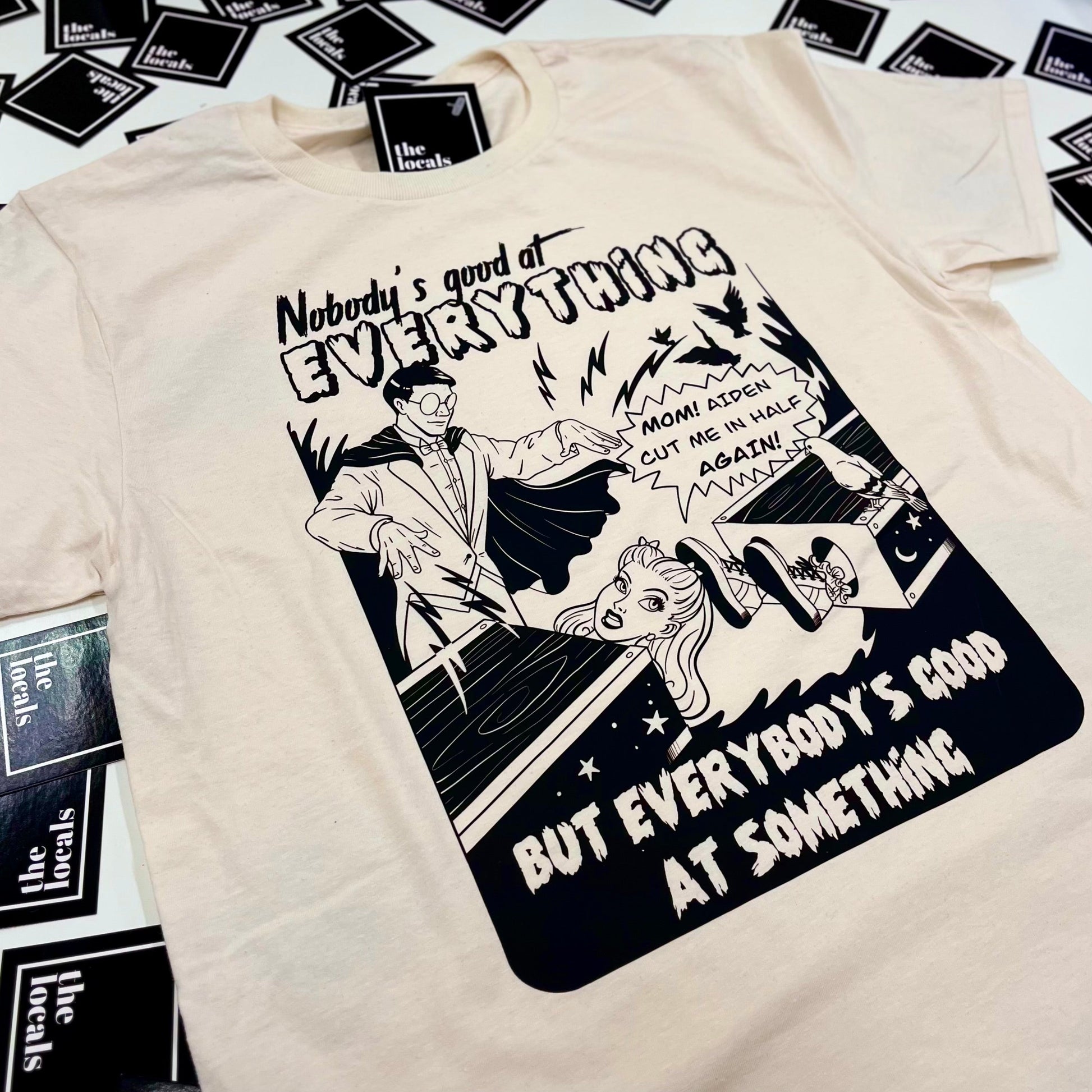 Nobody's Good At Everything T-Shirt