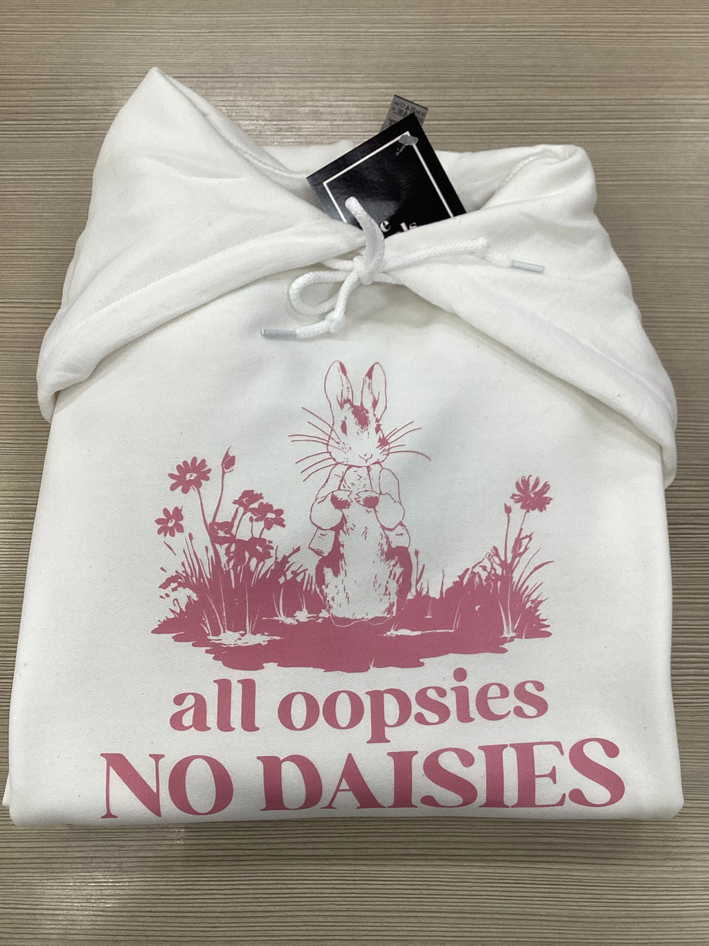 Bunny All Oopsies No Daisies Hoodie