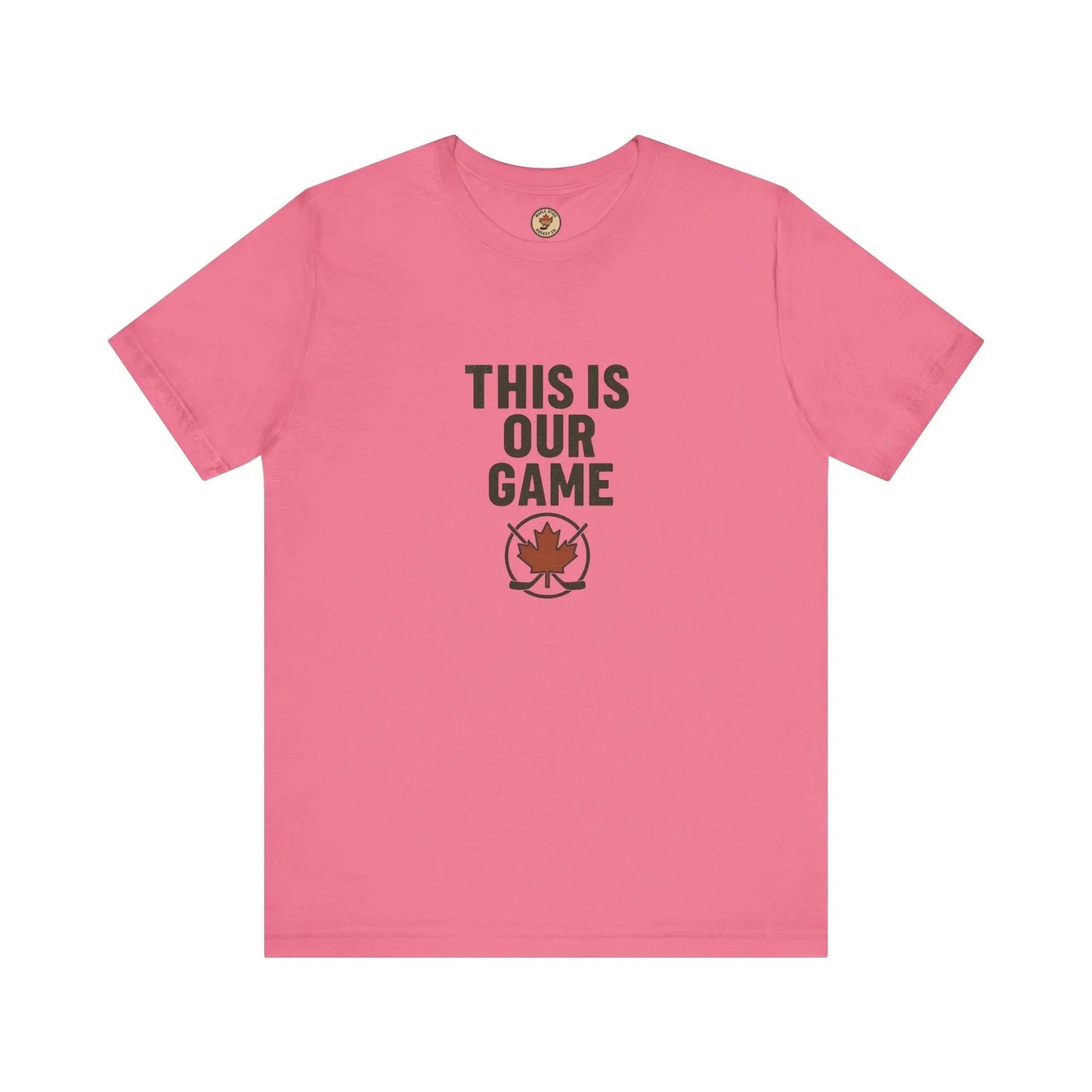 This Is Our Game Women's T-Shirt – Canada Maple Leaf Tee