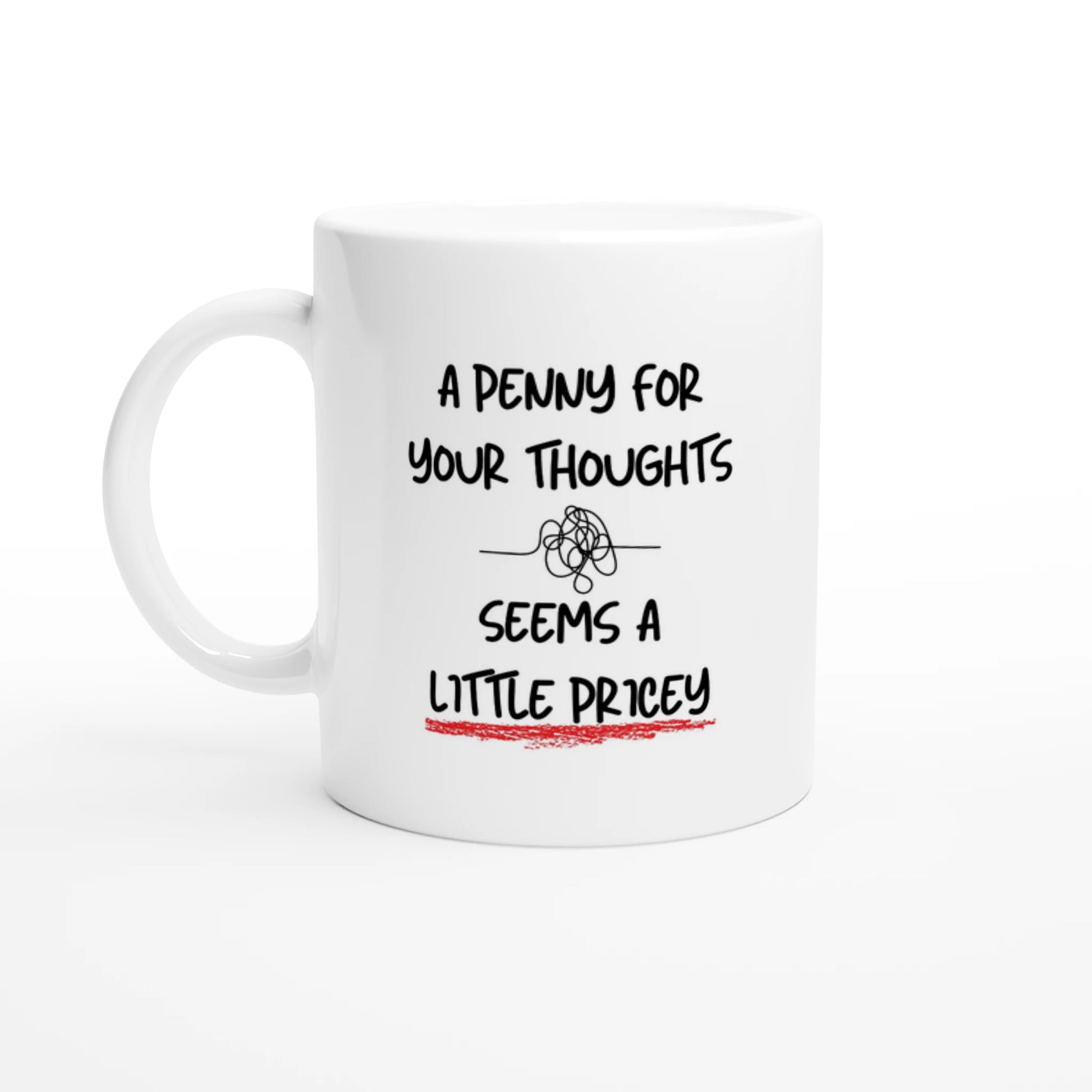 Tasse « Un sou pour tes pensées »