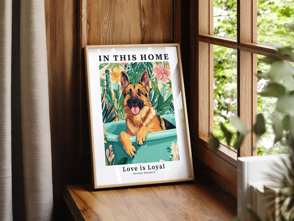 German Shepherd Dog Art Print – In This Home Love is Loyal Poster