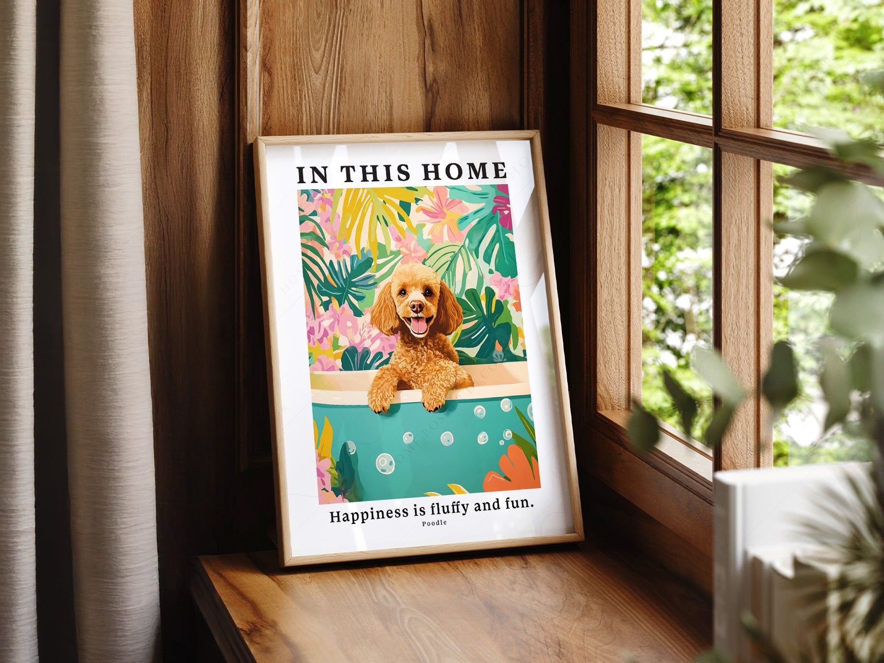 Poodle Wall Art Print – In This Home Happiness is Fluffy and Fun Poster