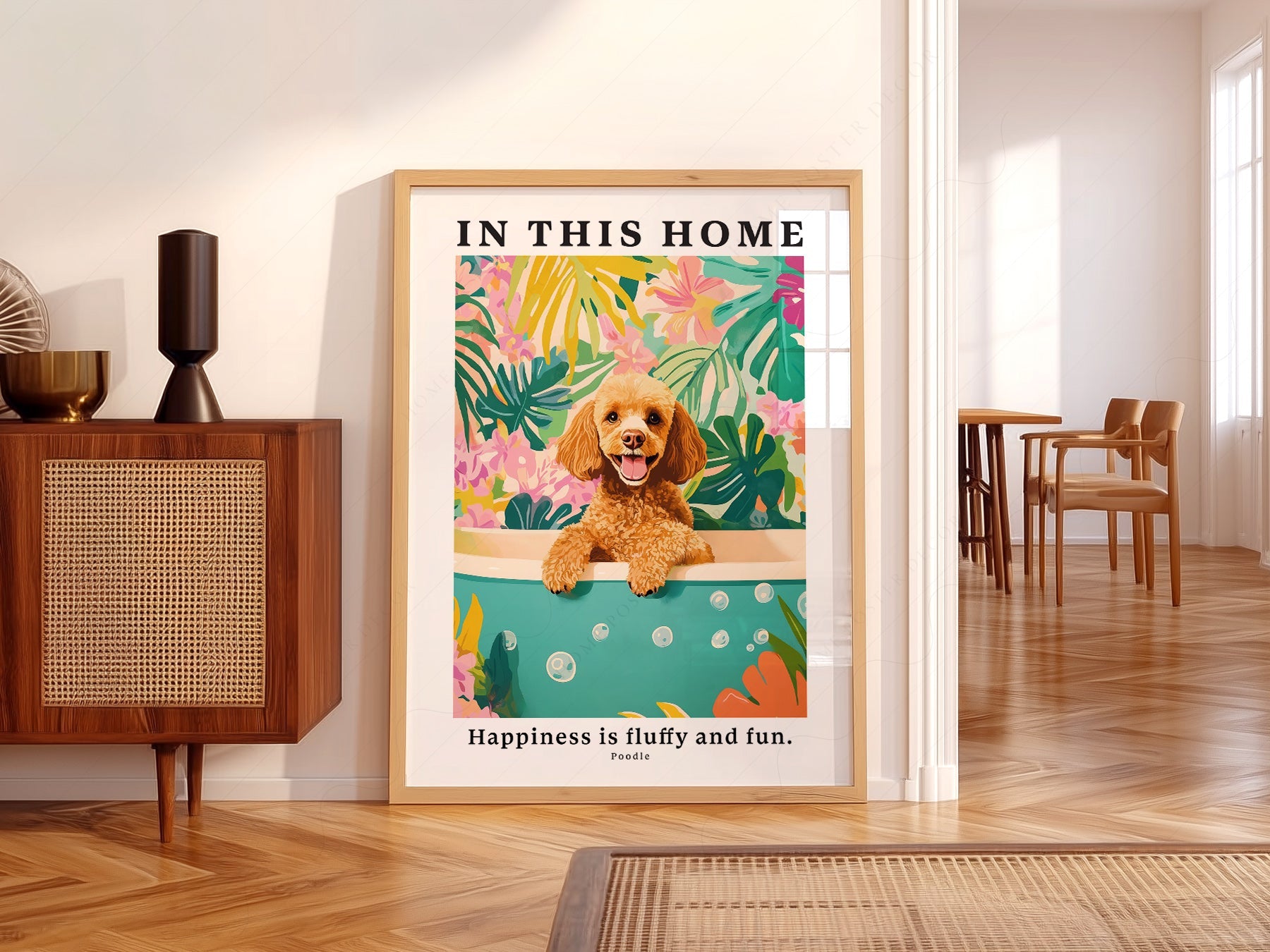 Poodle Wall Art Print – In This Home Happiness is Fluffy and Fun Poster