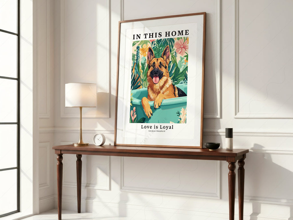 German Shepherd Dog Art Print – In This Home Love is Loyal Poster