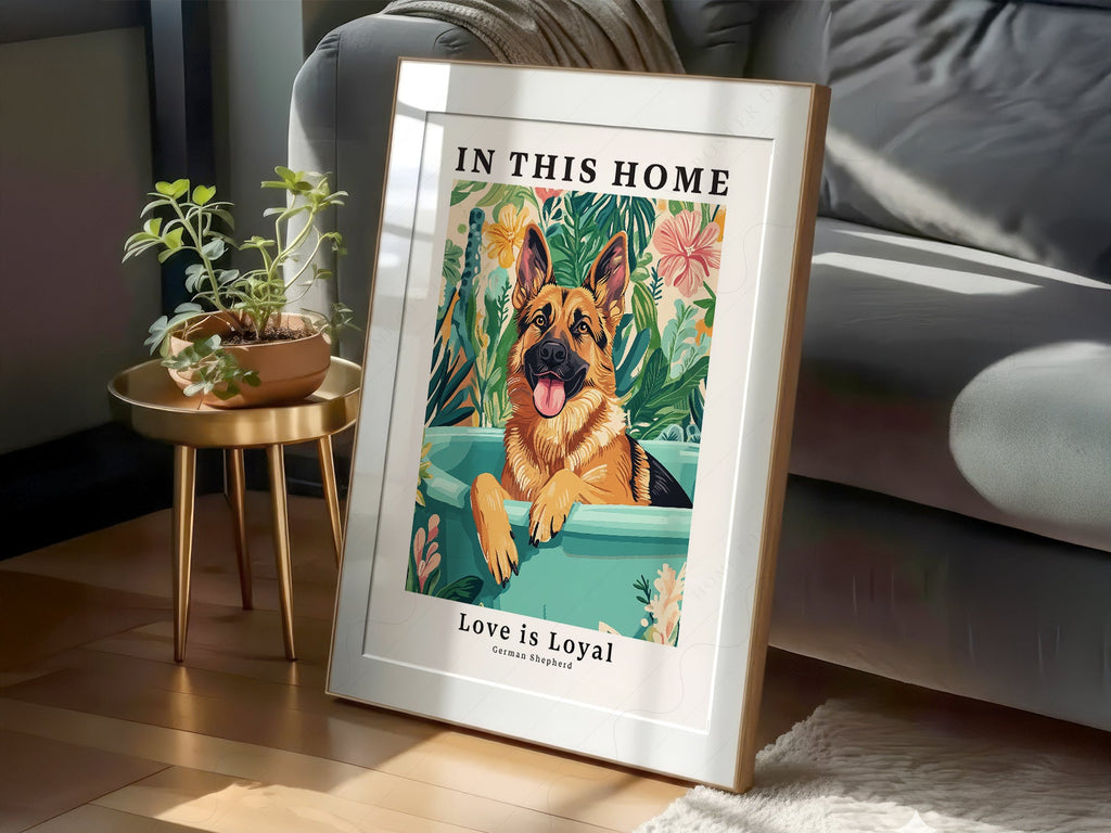 German Shepherd Dog Art Print – In This Home Love is Loyal Poster