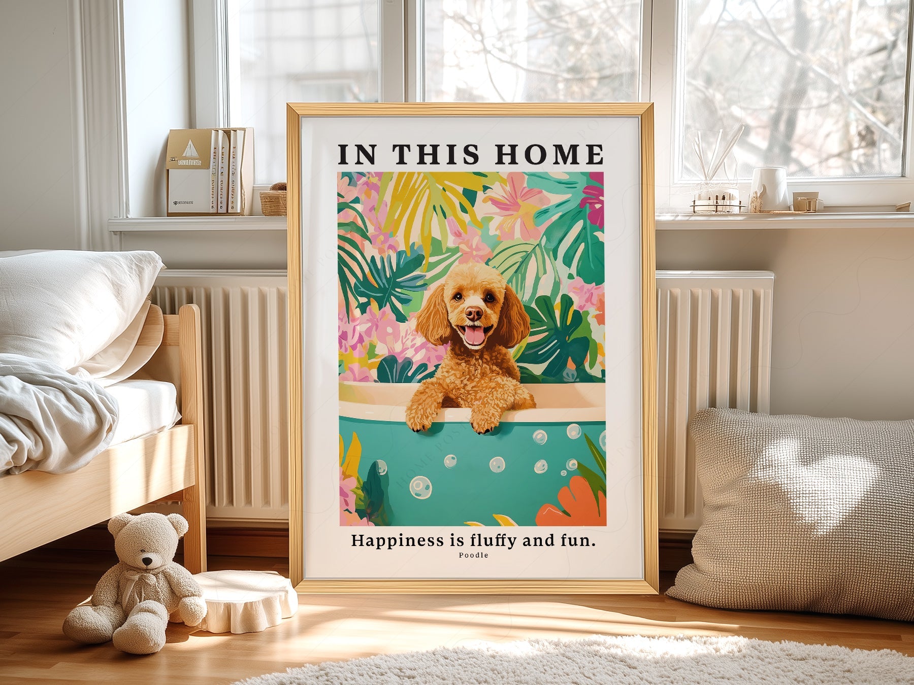 Poodle Wall Art Print – In This Home Happiness is Fluffy and Fun Poster