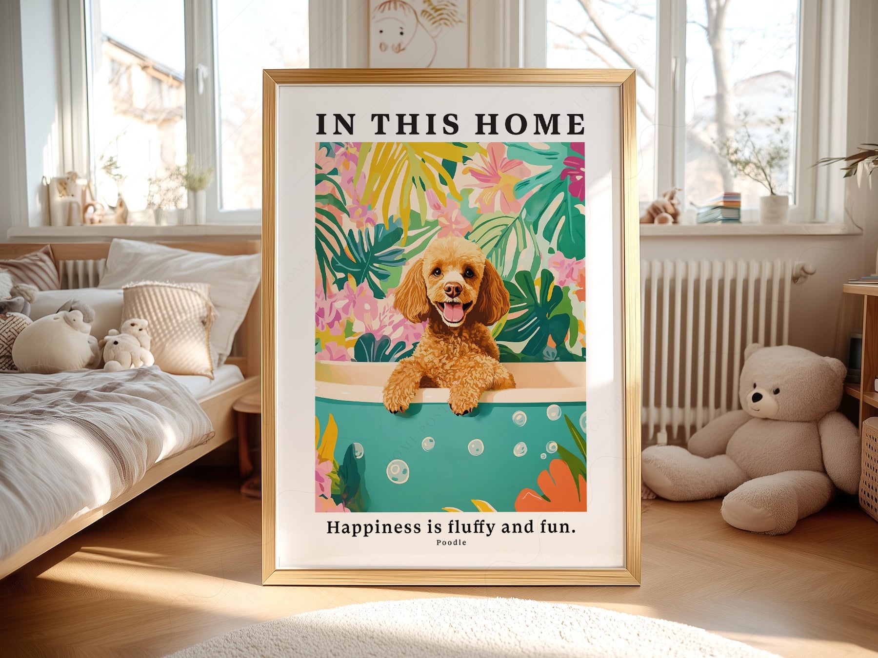 Poodle Wall Art Print – In This Home Happiness is Fluffy and Fun Poster