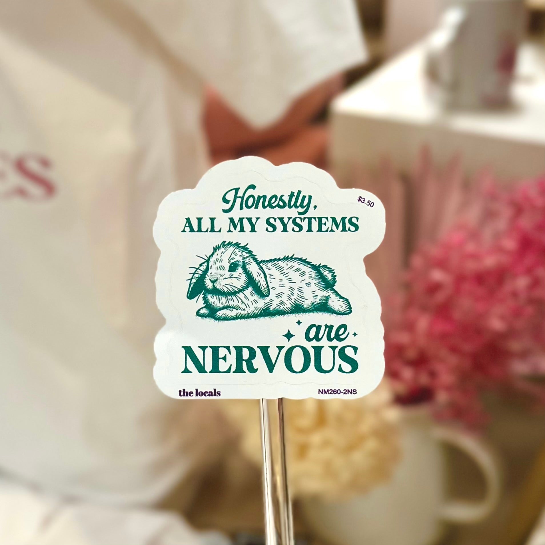 Honestly, All My Systems Are Nervous Sticker