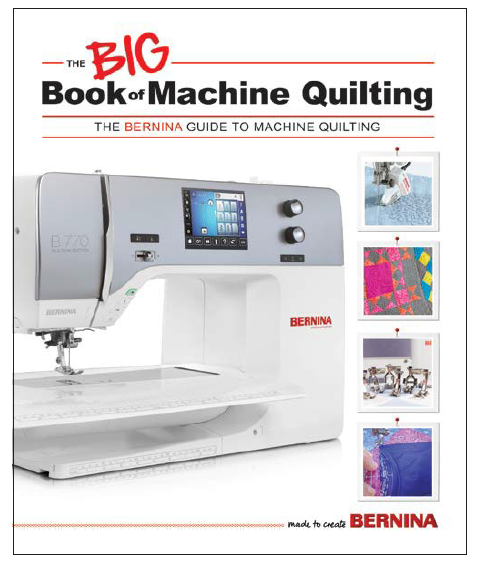 Le GRAND livre du quilting à la machine Bernina