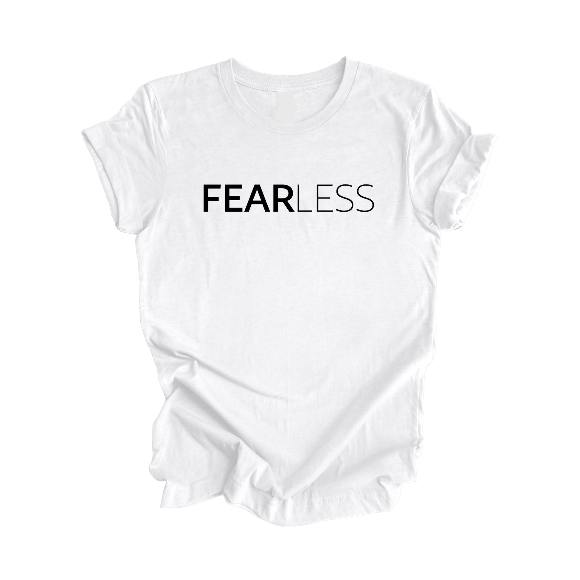Fear Less - Positive Quote Shirt, Inspirational Shirt, Motivational Shirt, Fearless Shirts, Brave T-shirt, Gift For Her, Gift For Him - Inspired X