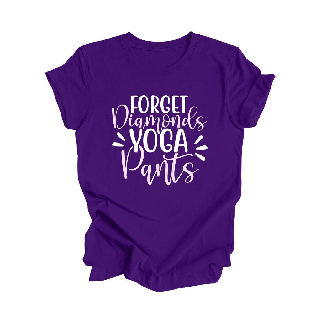 Forget Diamonds Yoga Pants - Yoga Gift, Meditation Shirt, Yoga T-shirt, Yoga Lover Gift, Yoga Teacher Shirt, Wellness Shirt, Self Care Shirt - Inspired X