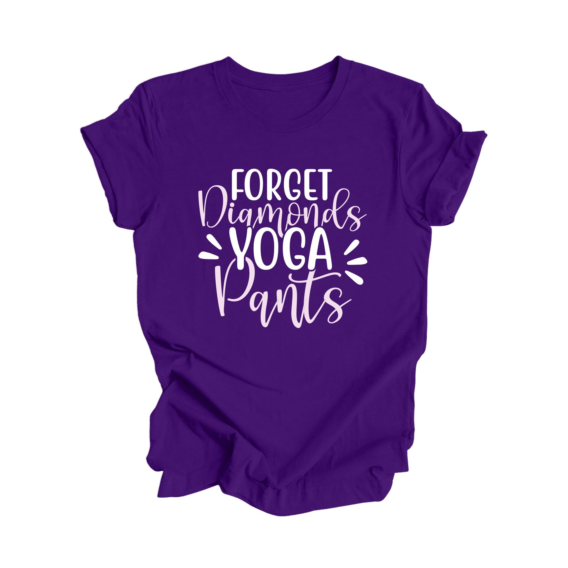 Forget Diamonds Yoga Pants - Yoga Gift, Meditation Shirt, Yoga T-shirt, Yoga Lover Gift, Yoga Teacher Shirt, Wellness Shirt, Self Care Shirt - Inspired X