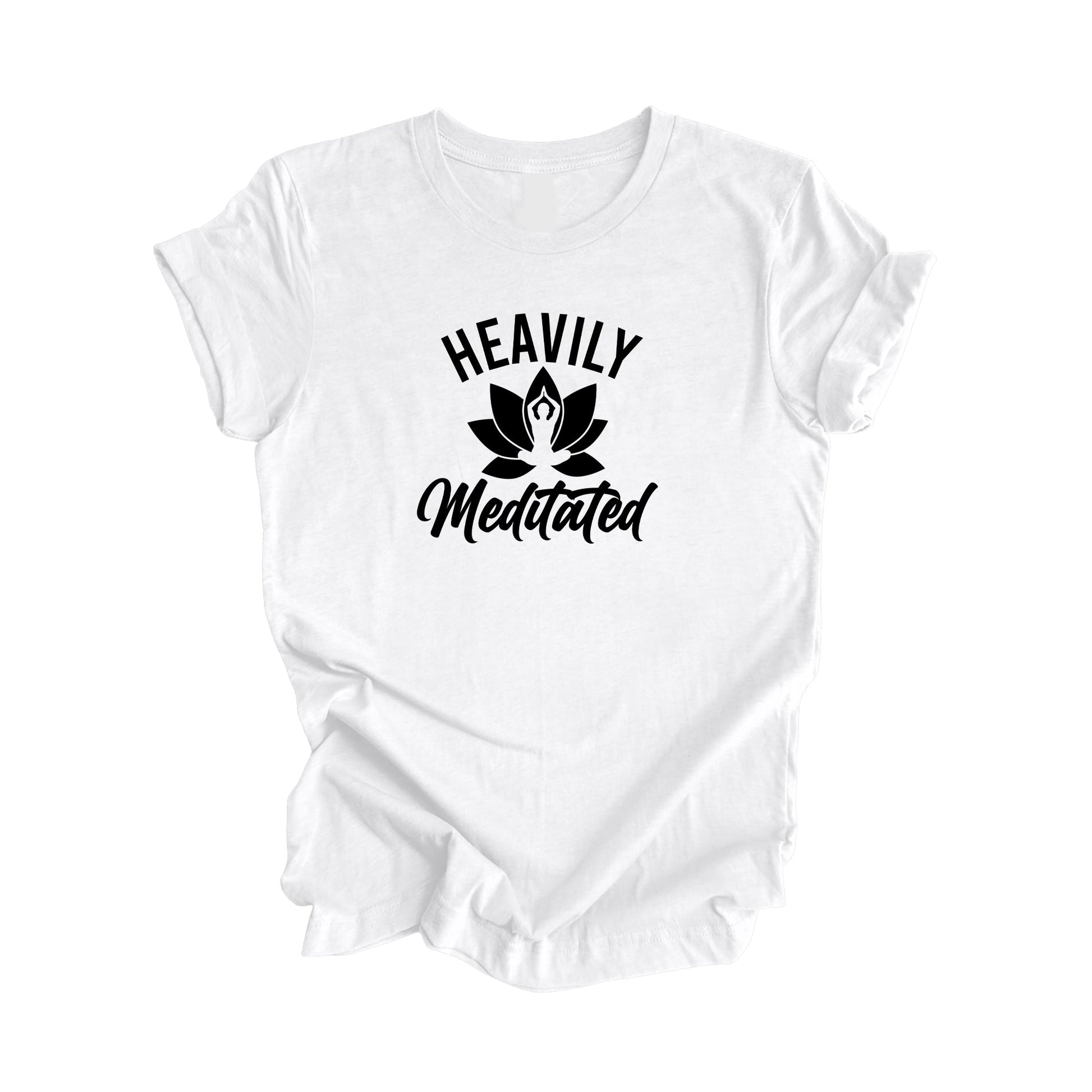 Heavily Meditated - Yoga Gift, Meditation Shirt, Yoga T-shirt, Yoga Lover Gift,  Yoga Teacher Shirt, Wellness Shirt, Self Care Shirt - Inspired X