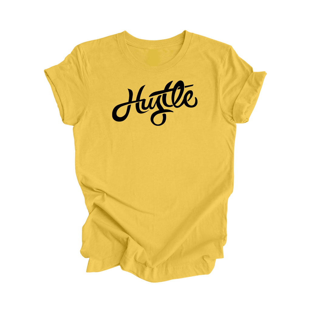 Hustle - Positive Quote Shirt, Inspirational Shirt Gift, Motivational T-Shirt, Entrepreneur Shirt, Business Owner Shirt, Boss Shirt, Gift For Her, Gift For HIm - Inspired X