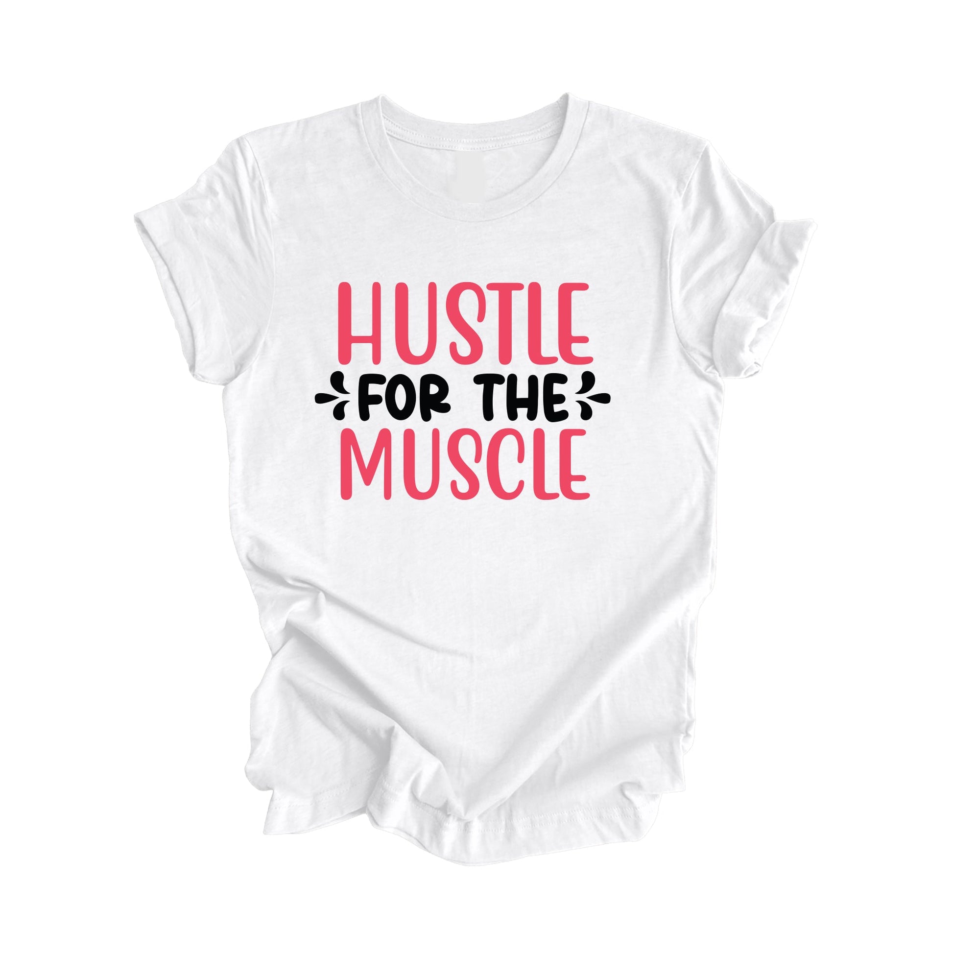 Hustle For The Muscle - Yoga Gift, Meditation Shirt, Yoga T-shirt, Yoga Lover Gift, Yoga Teacher Shirt, Wellness Shirt, Self Care Shirt - Inspired X