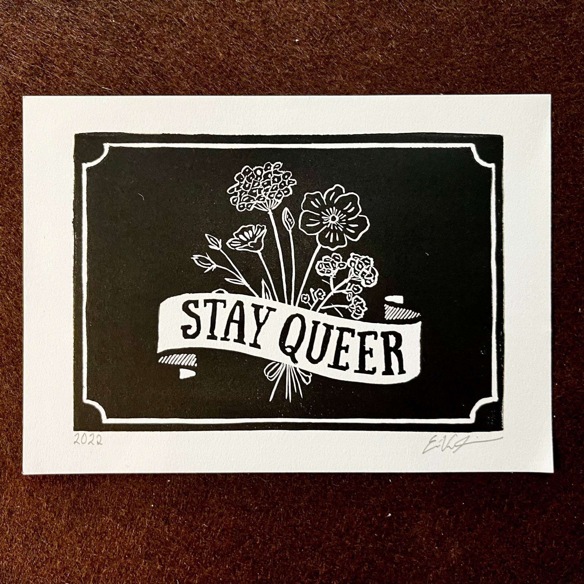 Stay Queer LINOCUT PRINT