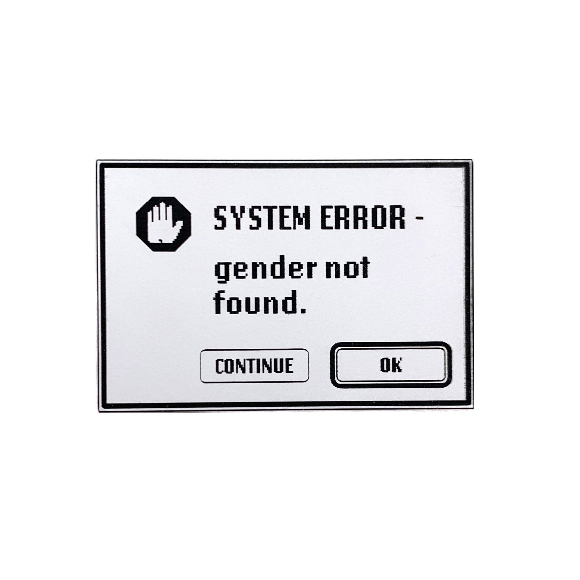 System Error - Gender Not Found Pin