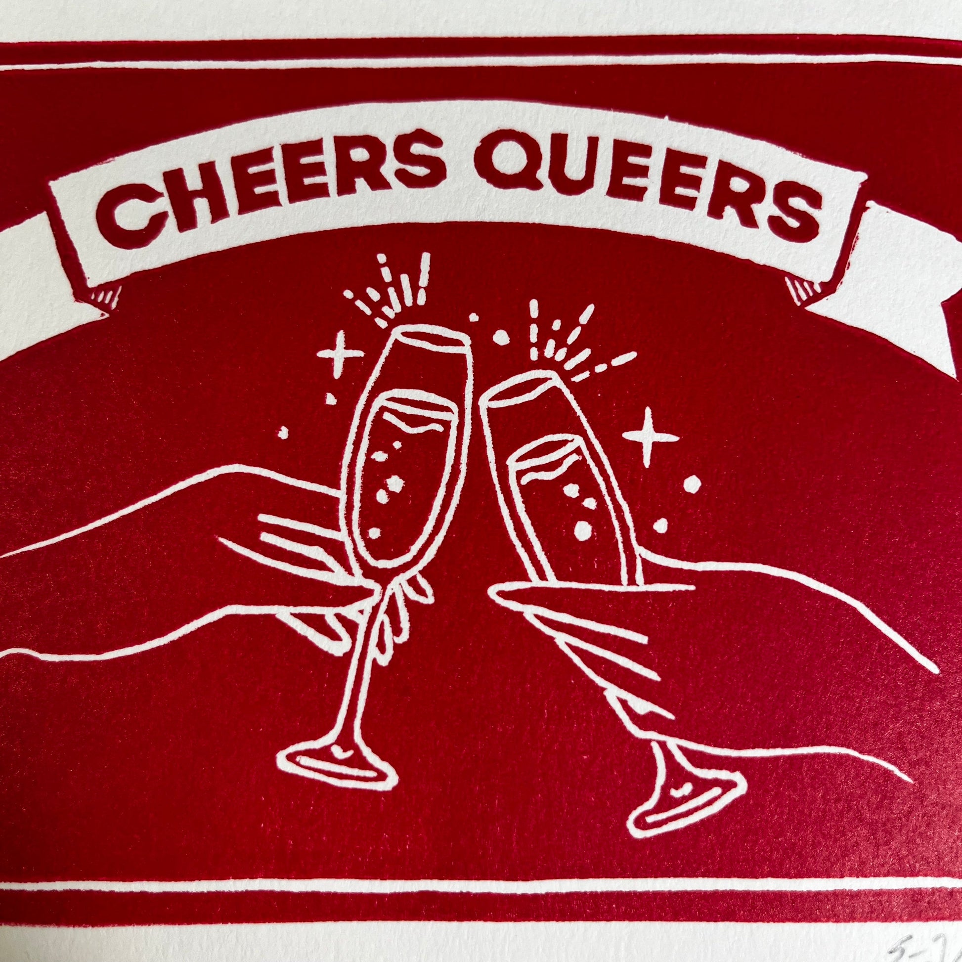 Cheers Queers LINOCUT PRINT
