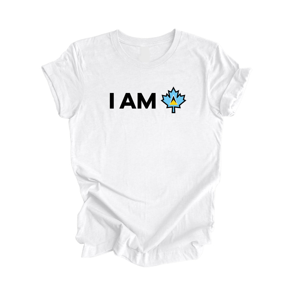 I Am Canada - Canadian Maple Leaf with Saint Lucia Flag, Canadian Gift T-Shirt, Saint Lucia Present, National Flag Tee Shirt - Inspired X