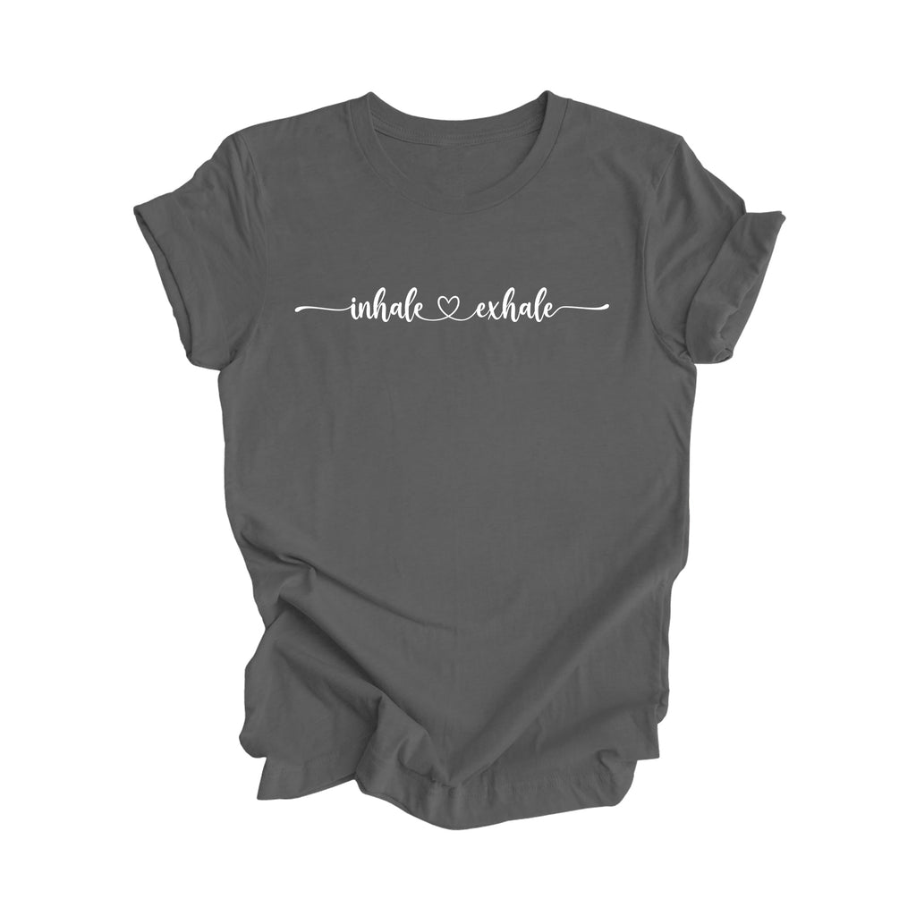Inhale Exhale - Yoga Gift, Meditation Shirt, Yoga T-shirt, Yoga Lover Gift, Yoga Teacher Shirt, Wellness Shirt, Self Care Shirt - Inspired X