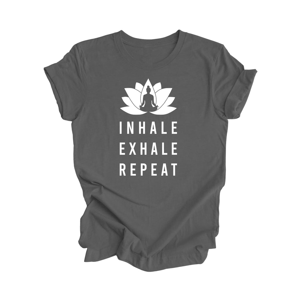 Inhale Exhale Repeat - Yoga Gift, Meditation Shirt, Yoga T-shirt, Yoga Lover Gift, Yoga Teacher Shirt, Wellness Shirt, Self Care Shirt - Inspired X