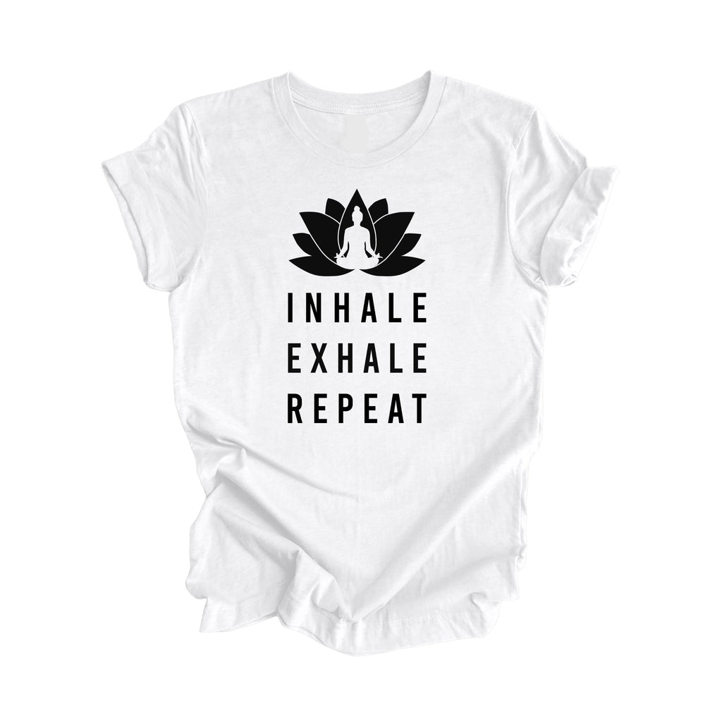 Inhale Exhale Repeat - Yoga Gift, Meditation Shirt, Yoga T-shirt, Yoga Lover Gift, Yoga Teacher Shirt, Wellness Shirt, Self Care Shirt - Inspired X