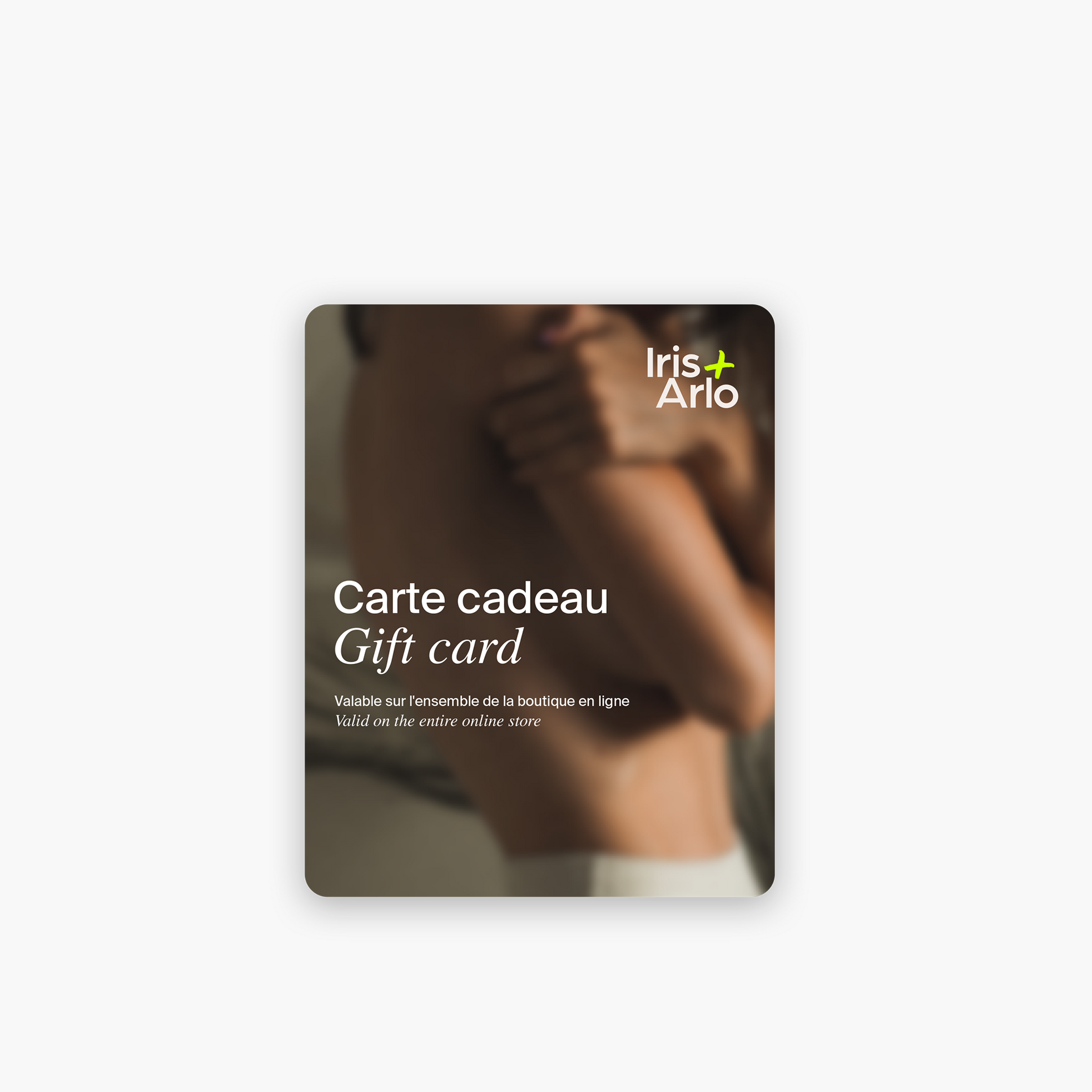 Carte cadeau Iris + Arlo
