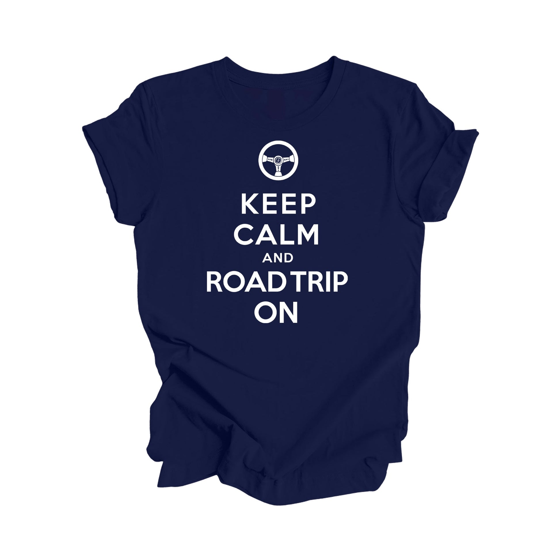 Keep Calm and Road Trip On Shirt, Gift, Travel Shirt, Family Vacation Shirts, Adventure Shirt, Road Trip Shirt, Girls Trip Shirt, Travel T-Shirt - Inspired X