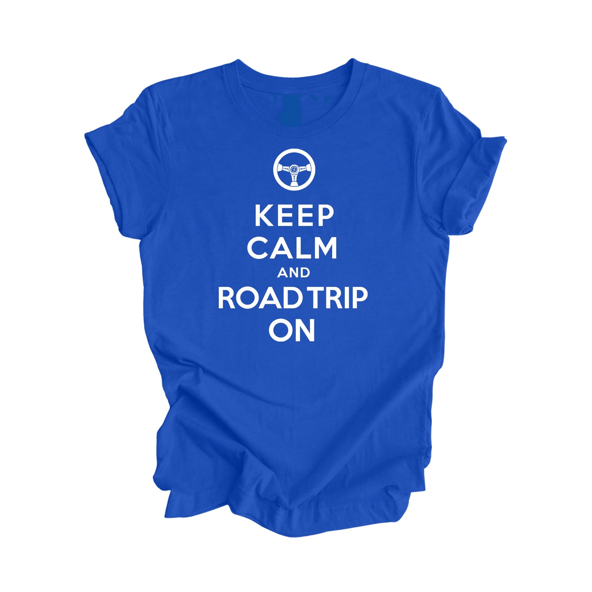 Keep Calm and Road Trip On Shirt, Gift, Travel Shirt, Family Vacation Shirts, Adventure Shirt, Road Trip Shirt, Girls Trip Shirt, Travel T-Shirt - Inspired X