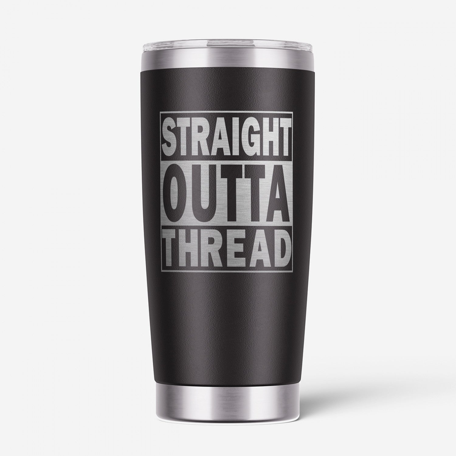 Gobelet Straight Outta Thread