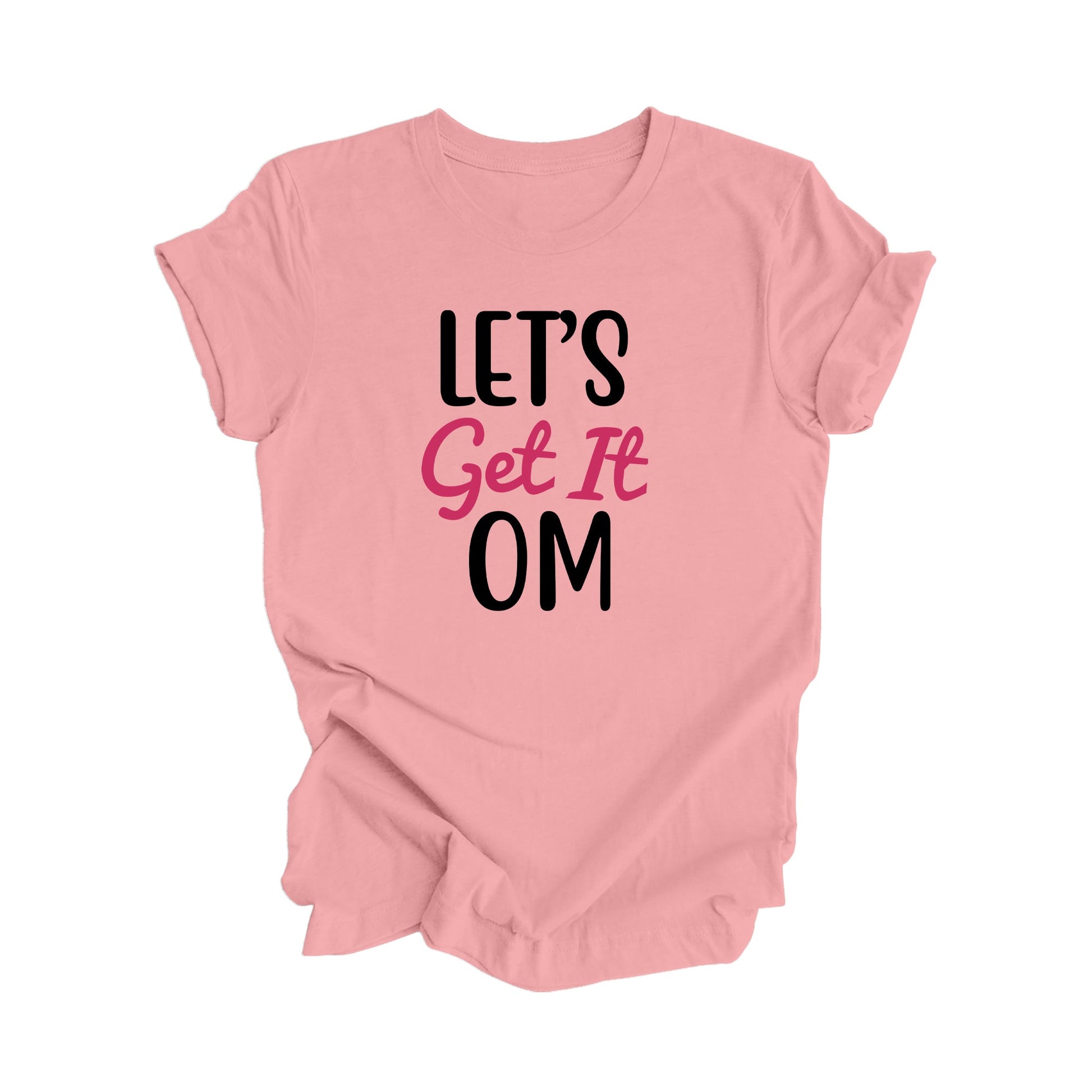 Let's Get It Om - Unisex Jersey Short Sleeve Tee