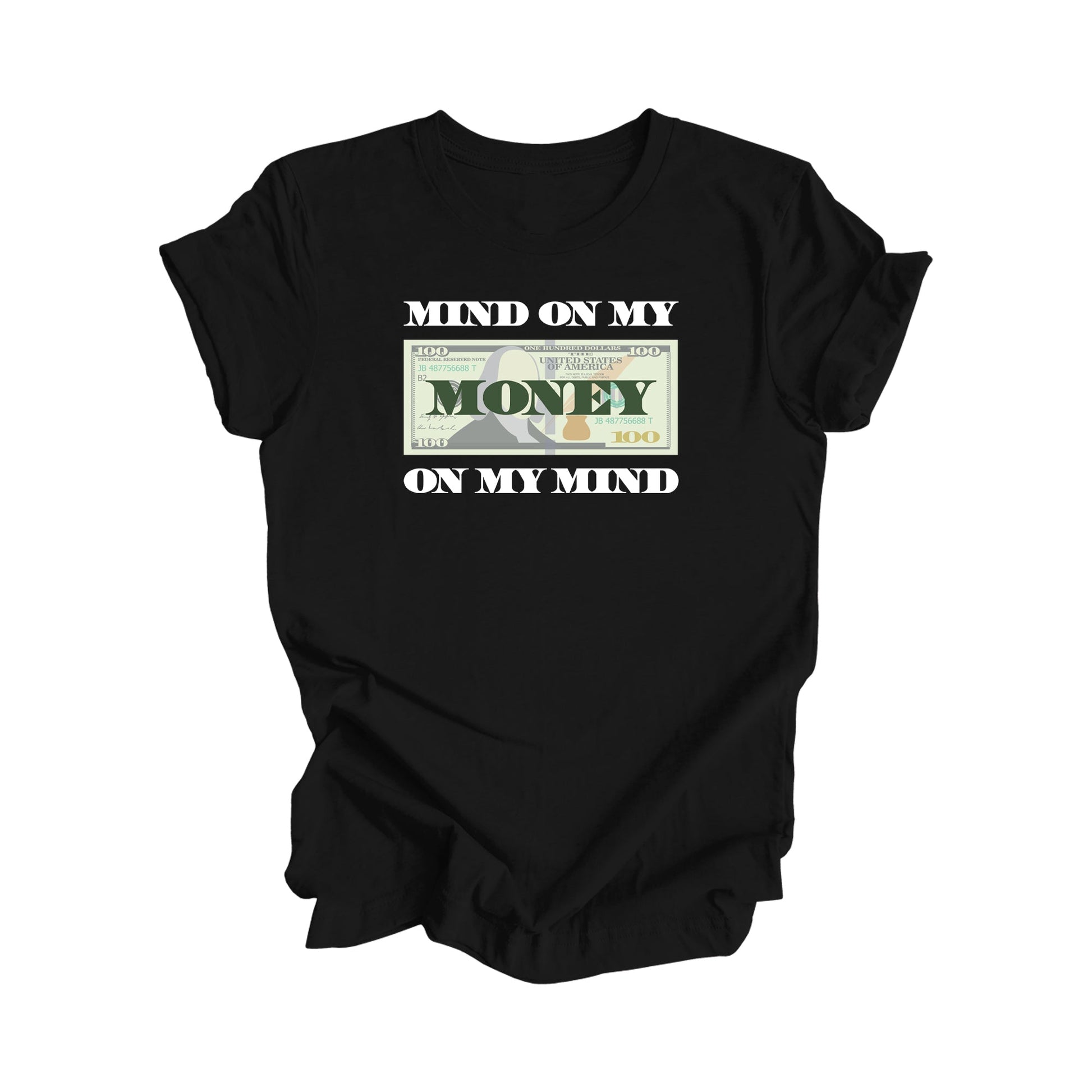 Mind On My Money Shirt - Positive Quote Shirt, Inspirational Shirt, Motivational Shirt, Business Owner Shirts, Boss T-shirt, Gift For Her, Gift For Him - Inspired X
