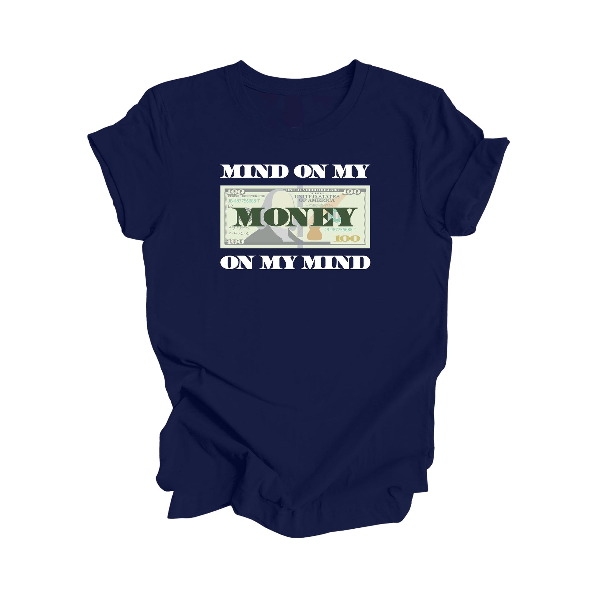 Mind On My Money Shirt - Positive Quote Shirt, Inspirational Shirt, Motivational Shirt, Business Owner Shirts, Boss T-shirt, Gift For Her, Gift For Him - Inspired X