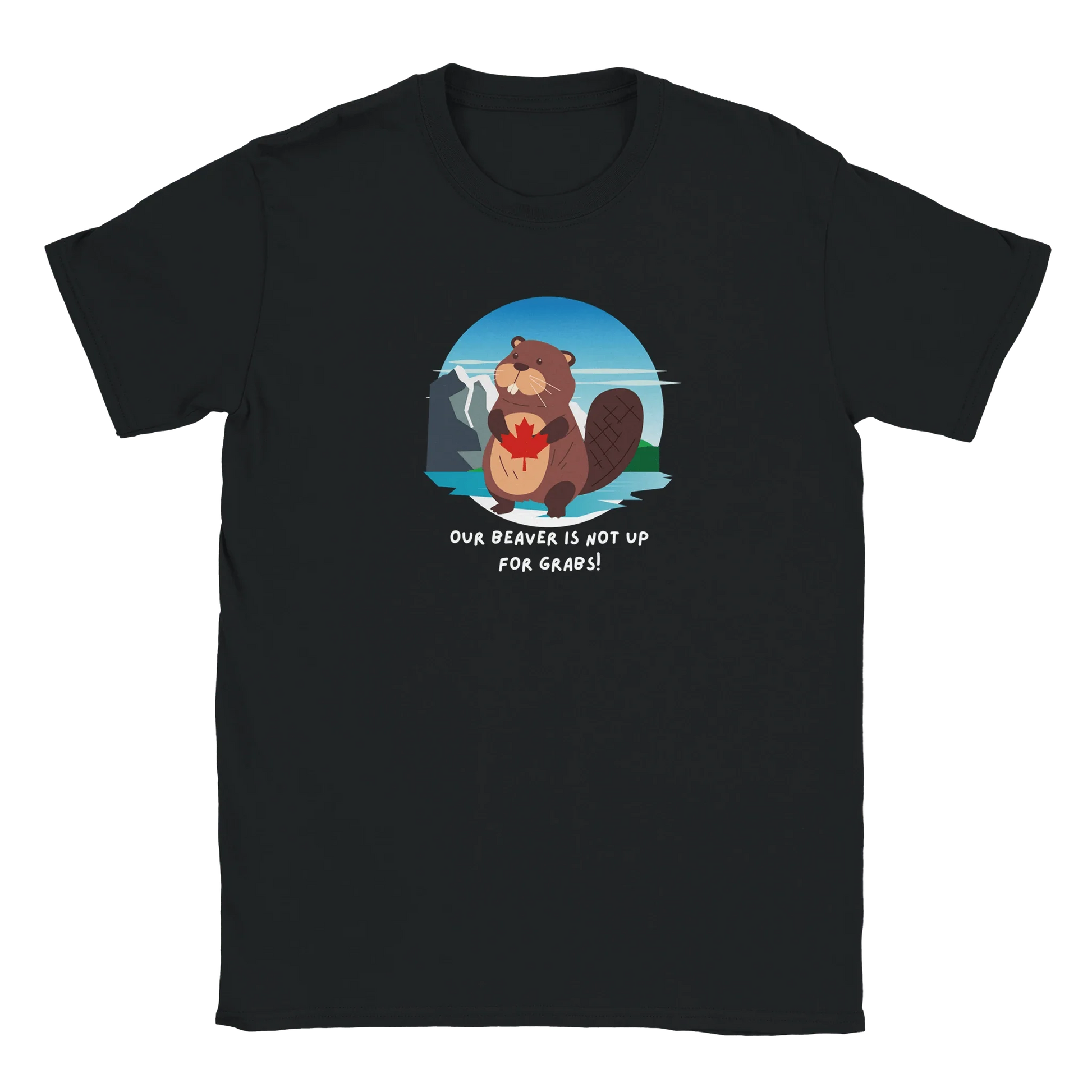 "Our Beaver is Not up for Grabs" Classic Unisex Crewneck T-shirt