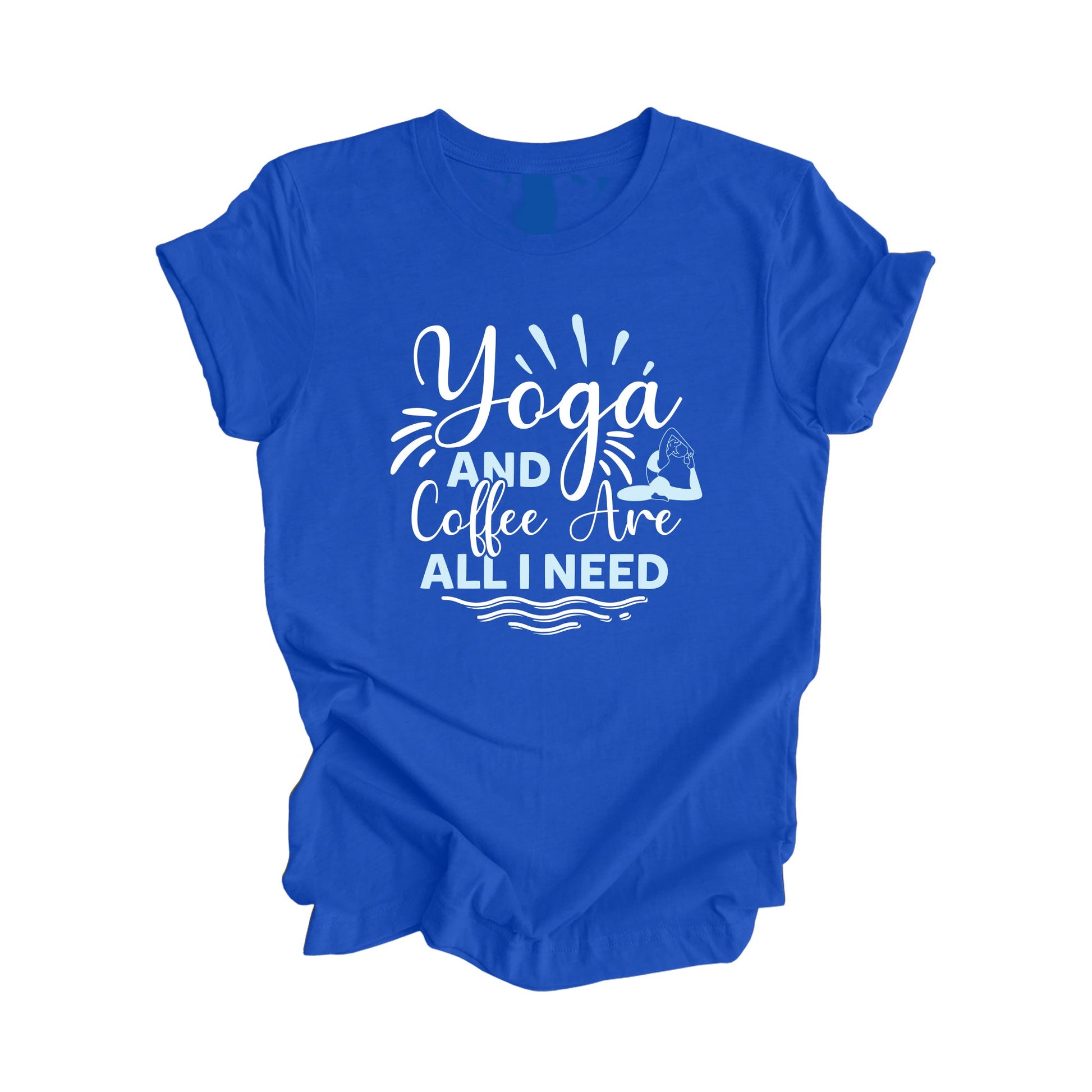 Yoga And Coffee Are All I Need - Yoga Gift, Meditation Shirt, Yoga T-shirt, Yoga Lover Gift, Yoga Teacher Shirt, Wellness Shirt, Self Care Shirt - Inspired X