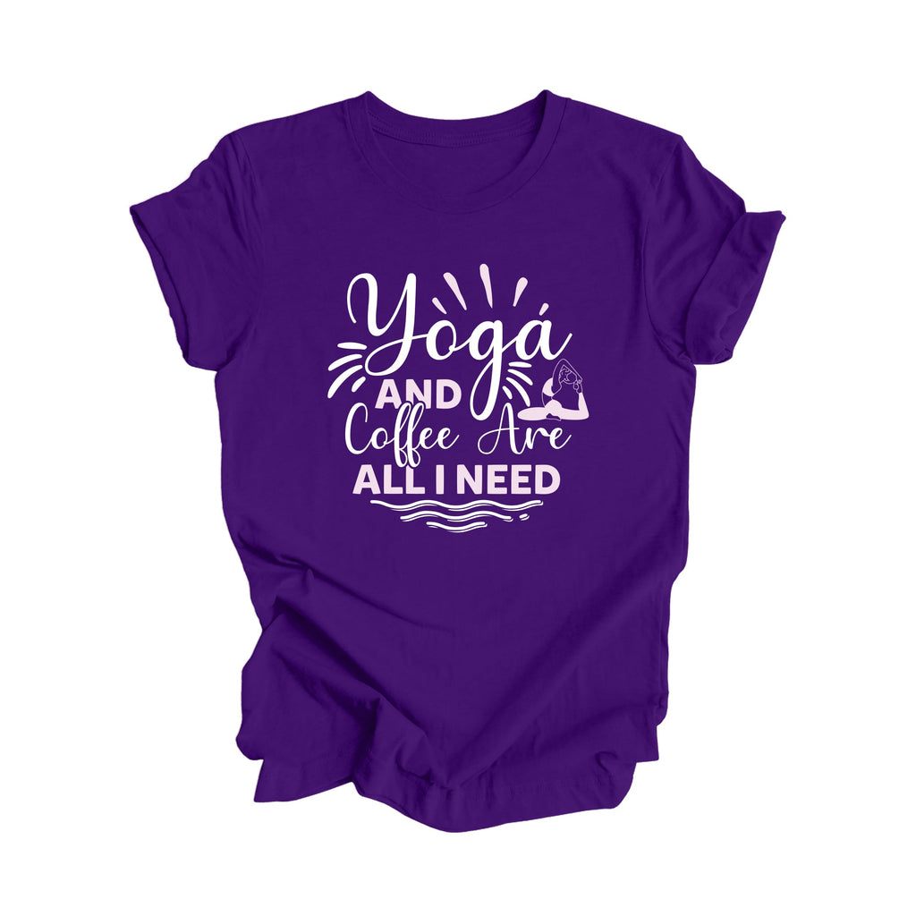 Yoga And Coffee Are All I Need - Yoga Gift, Meditation Shirt, Yoga T-shirt, Yoga Lover Gift, Yoga Teacher Shirt, Wellness Shirt, Self Care Shirt - Inspired X