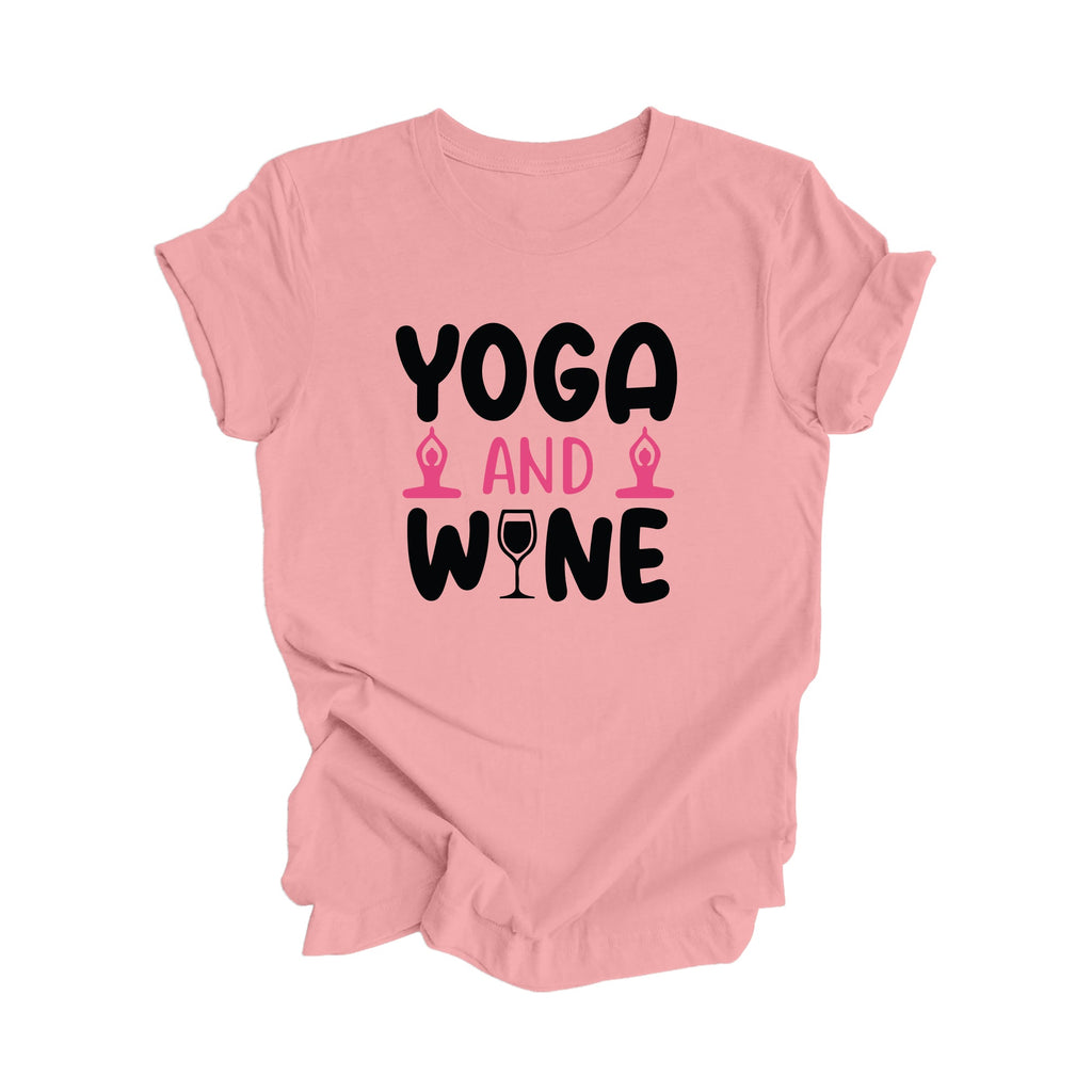 Yoga And Wine - Yoga Gift, Meditation Shirt, Yoga T-shirt, Yoga Lover Gift, Yoga Teacher Shirt, Wellness Shirt, Self Care Shirt - Inspired X