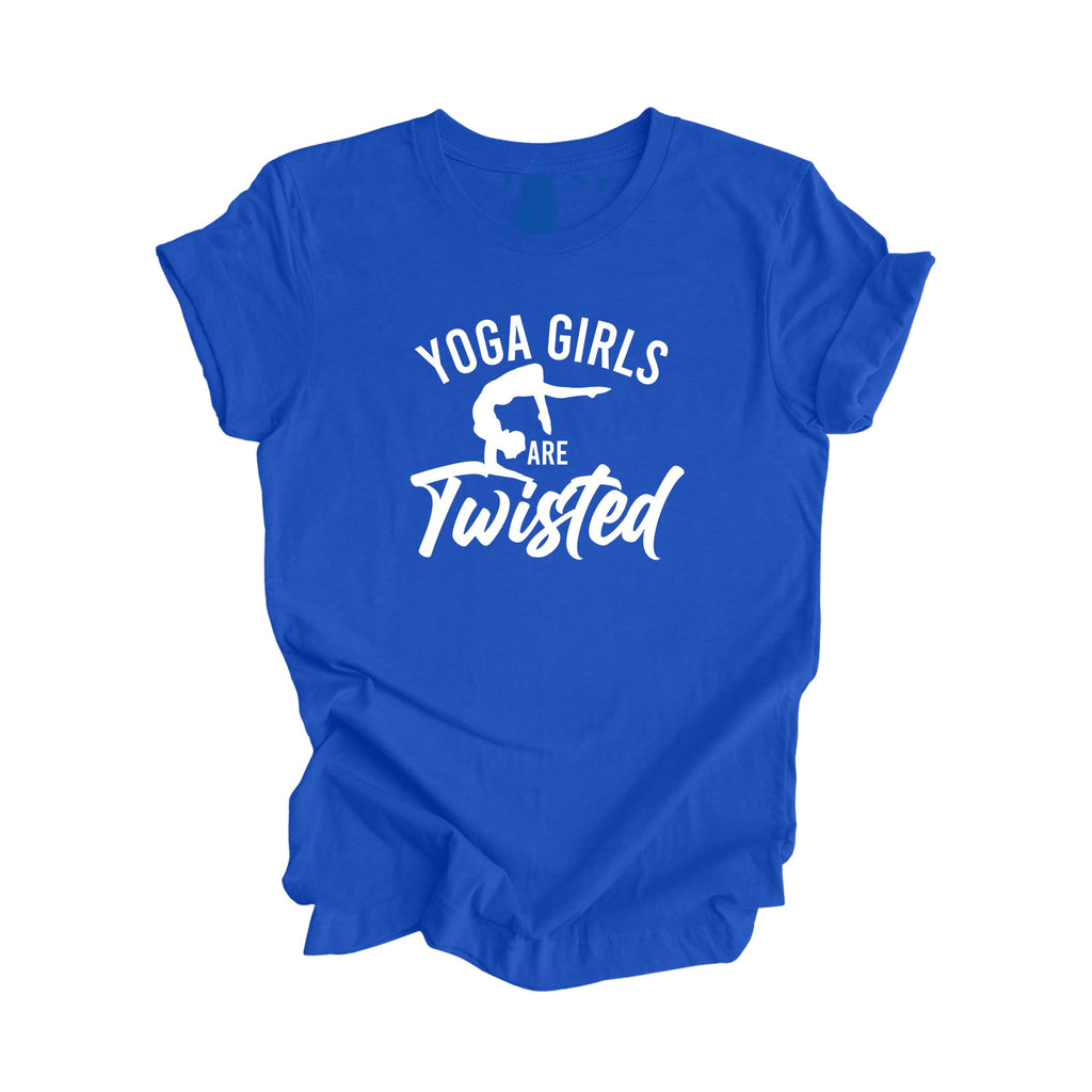 Yoga Girls Are Twisted - Yoga Gift, Meditation Shirt, Yoga T-shirt, Yoga Lover Gift, Yoga Teacher Shirt, Wellness Shirt, Self Care Shirt - Inspired X
