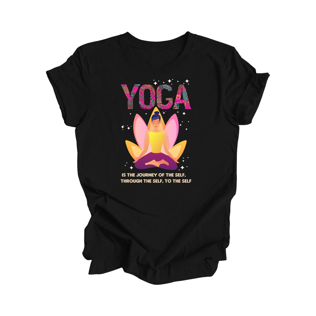 Yoga Is The Journey Of The Self, Through The Self, To The Self - Yoga Gift, Meditation Shirt, Yoga T-shirt, Yoga Lover Gift, Yoga Teacher Shirt, Wellness Shirt, Self Care Shirt - Inspired X